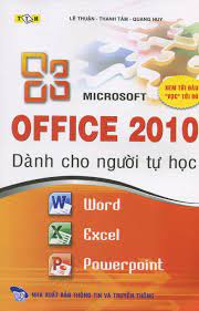 Microsoft Office 2010 - Dành Cho Người Tự Học